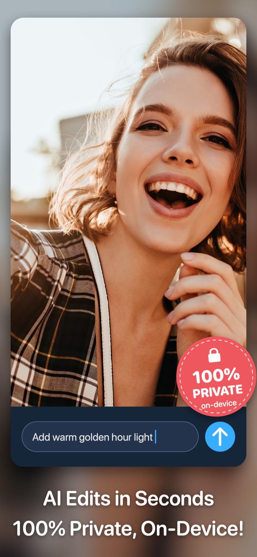 Axiem AI Photo Editor — typing 'Add warm golden hour light' to edit a portrait, with a 100% private, on-device seal